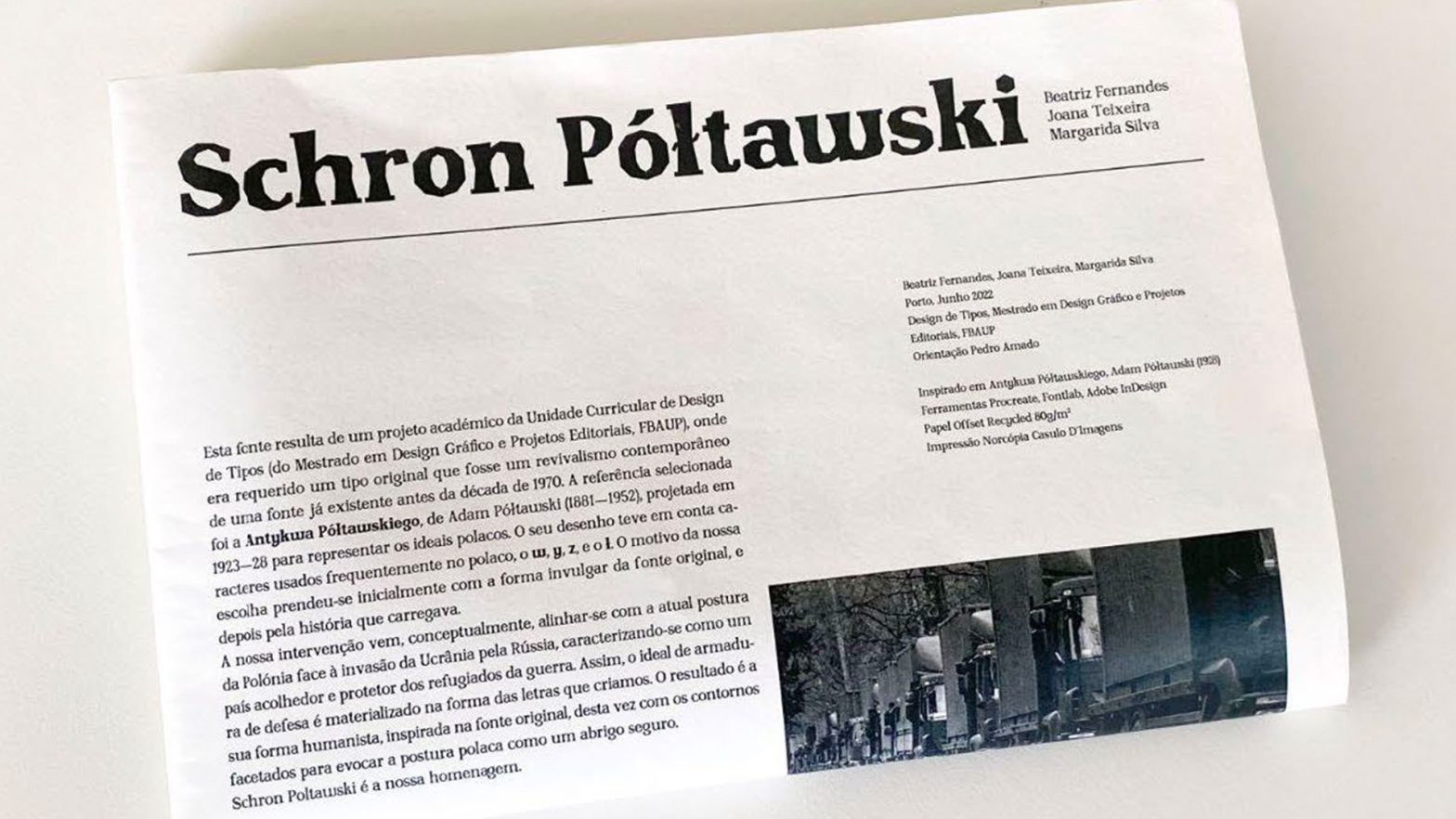 Schron Poltawski is typeface revival designed by Beatriz Fernandes, Joana Teixeira and Margarida Silva, for the Type Design course in 2022.